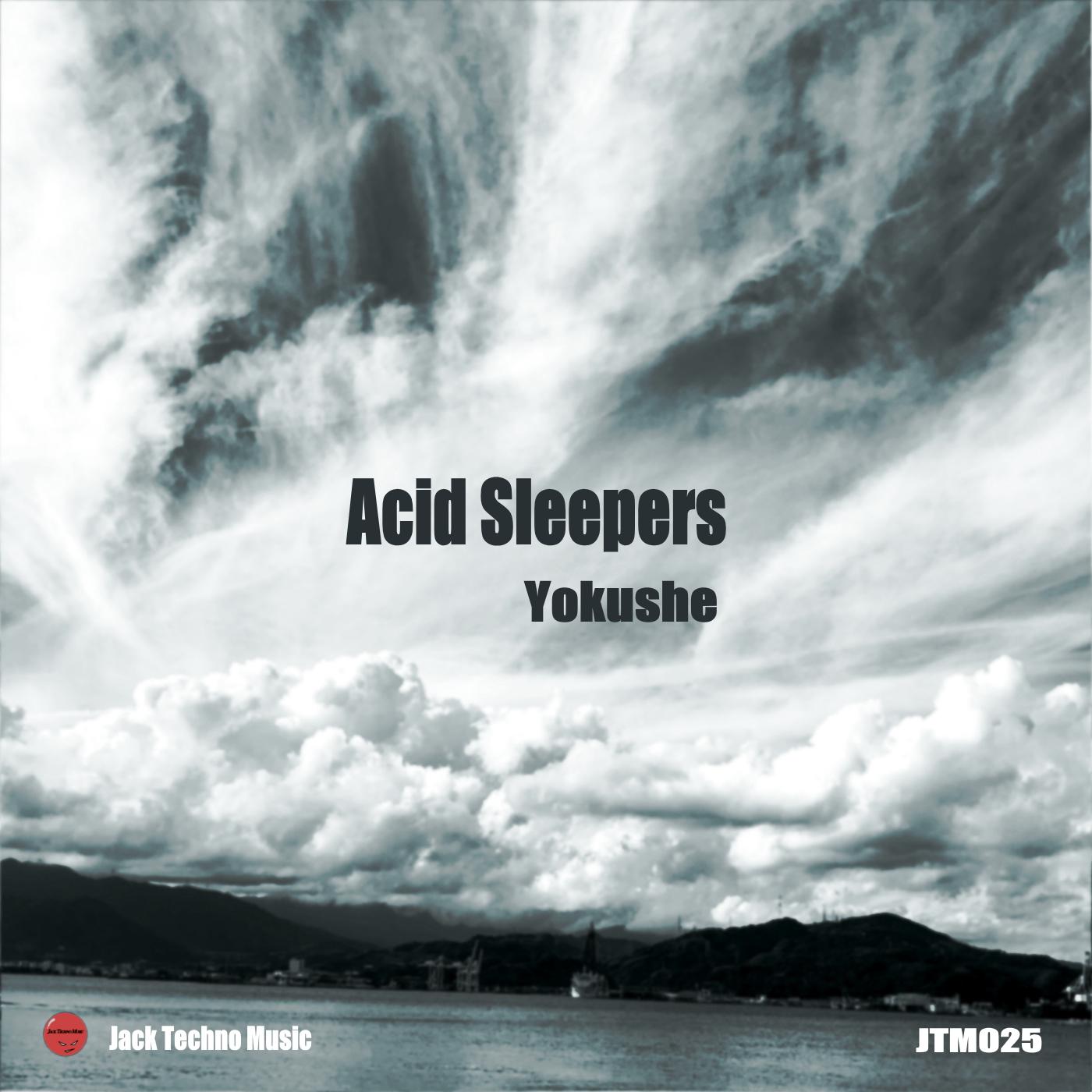 Постер альбома Acid Sleepers