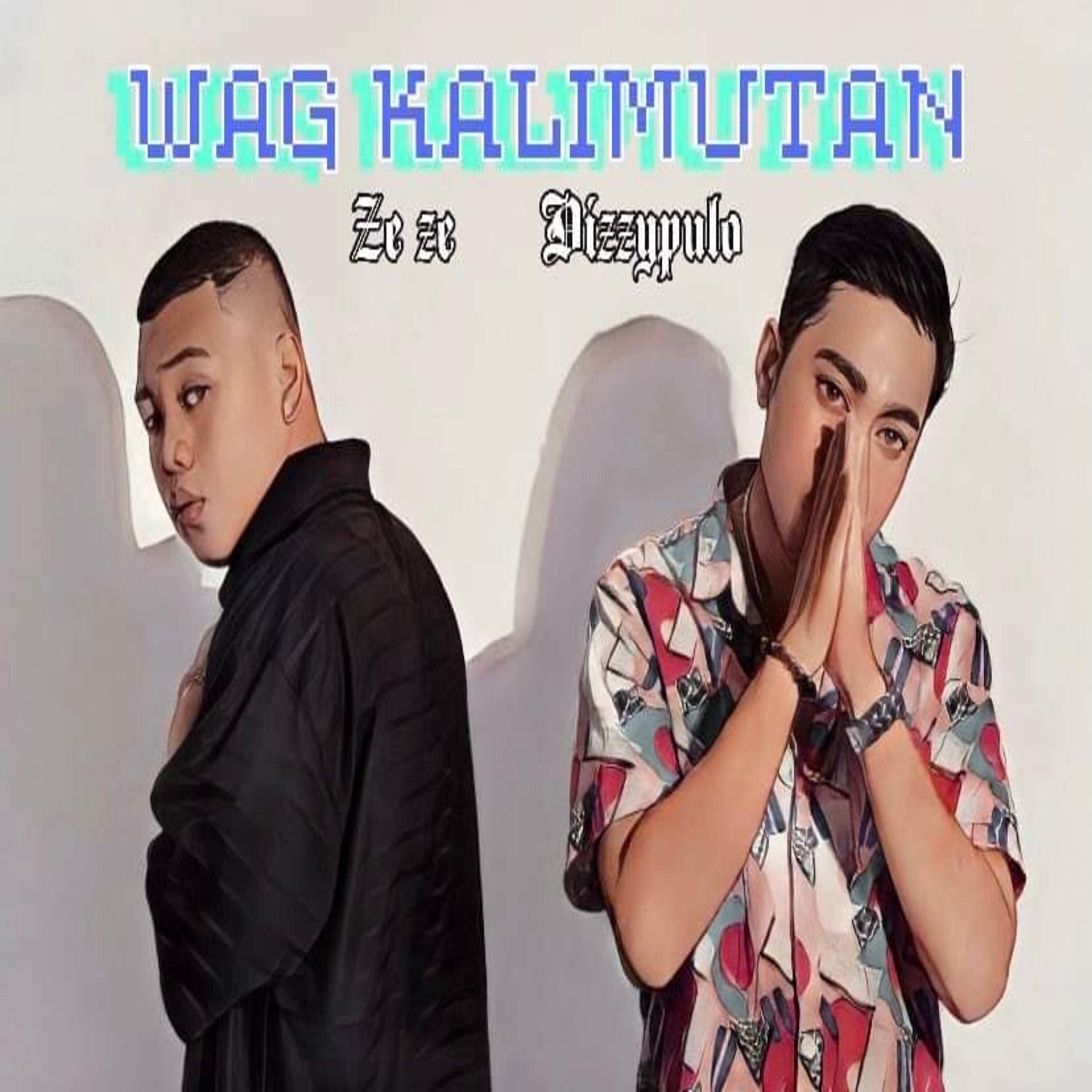 Постер альбома Wag Kalimutan