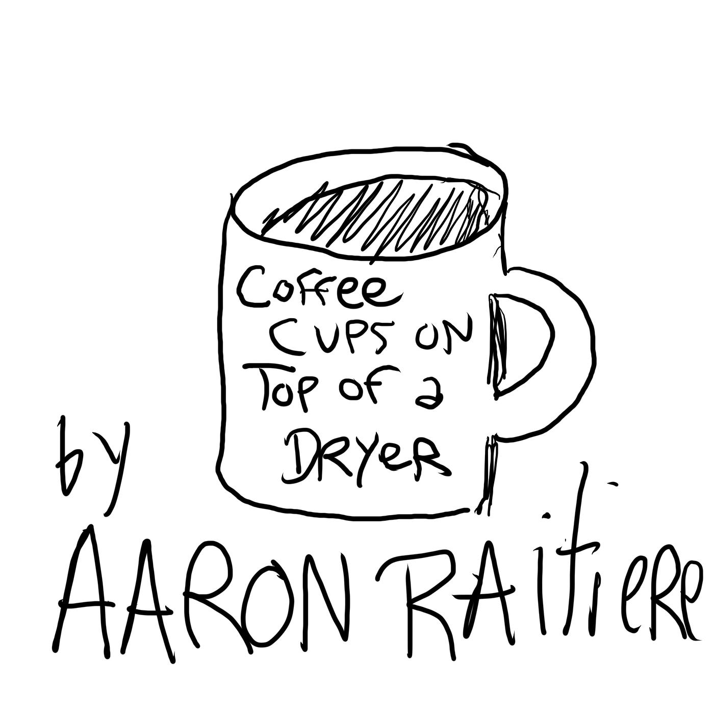 Постер альбома Coffee Cups on Top of a Dryer