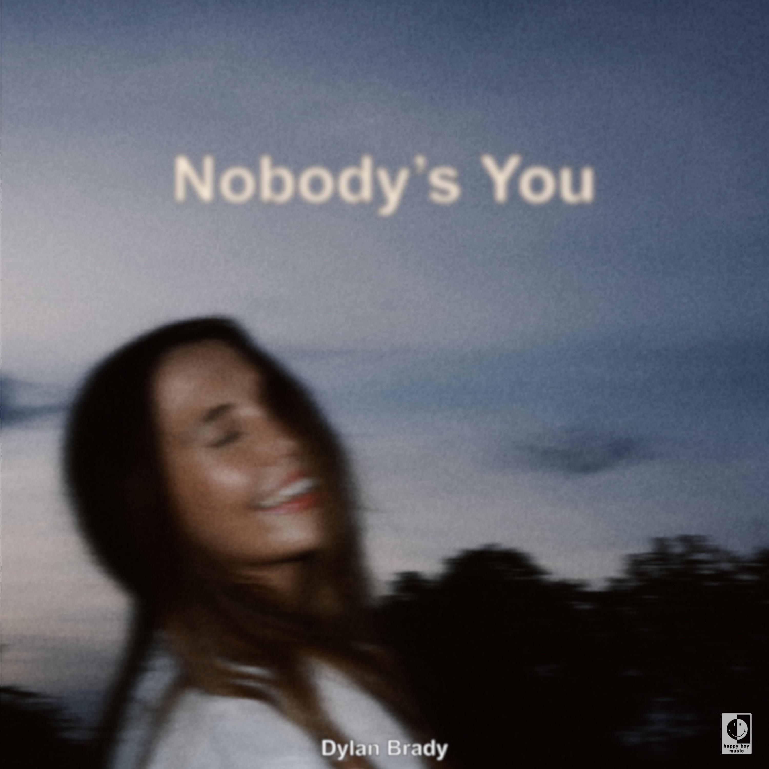 Постер альбома Nobody's You