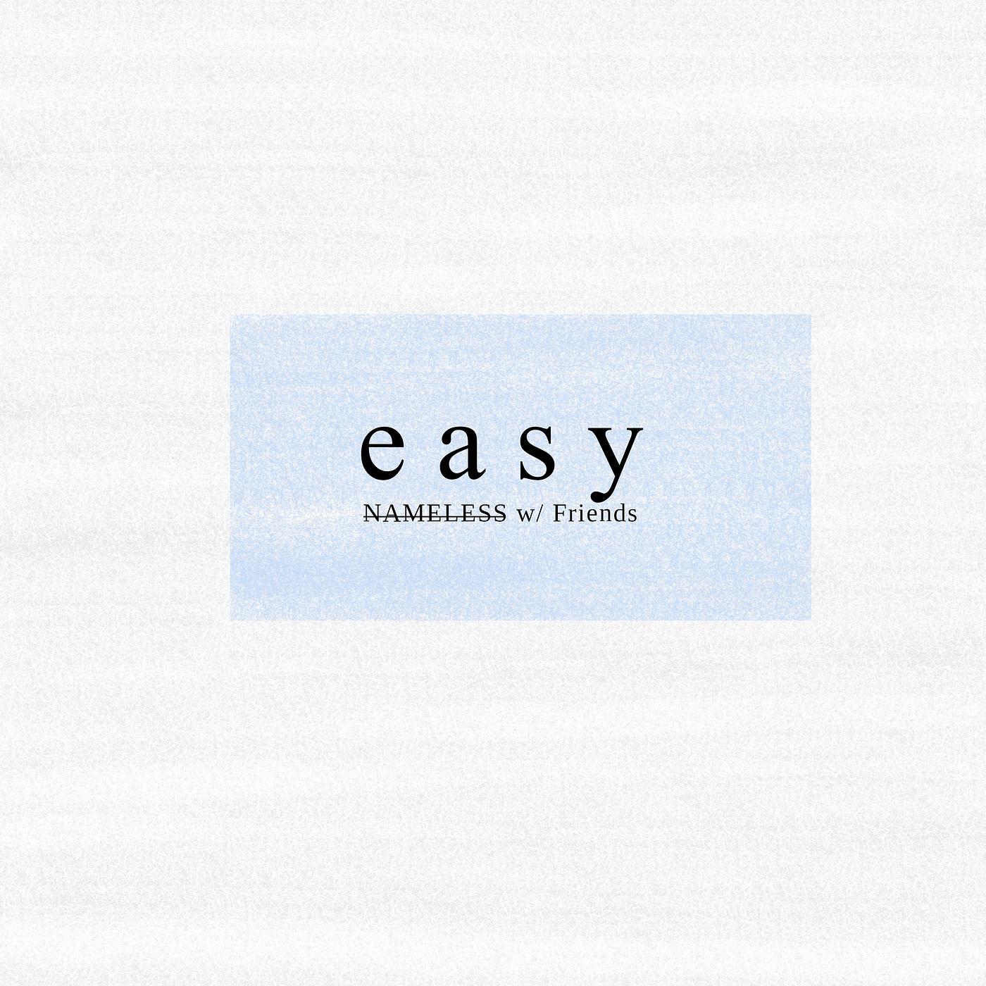 Постер альбома Easy (W/ Friends)