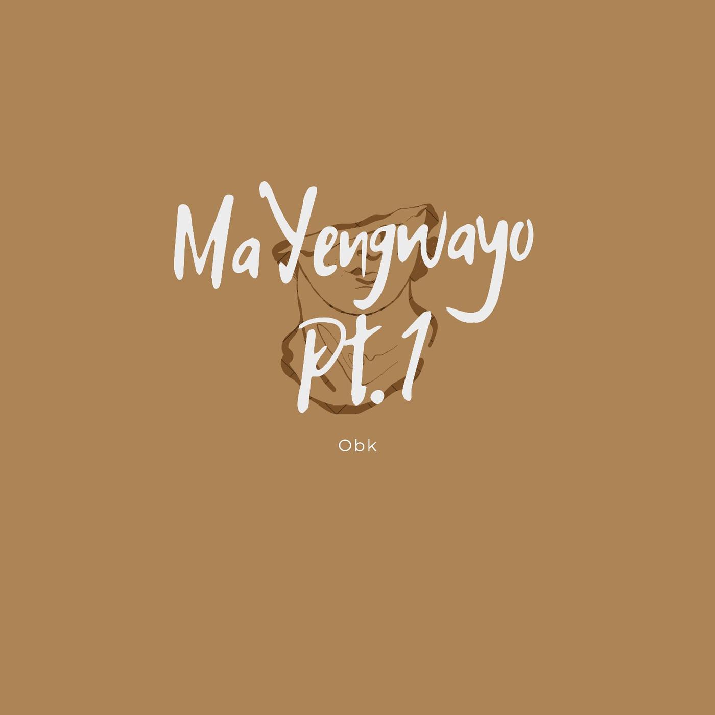 Постер альбома MaYengwayo, Pt. 1
