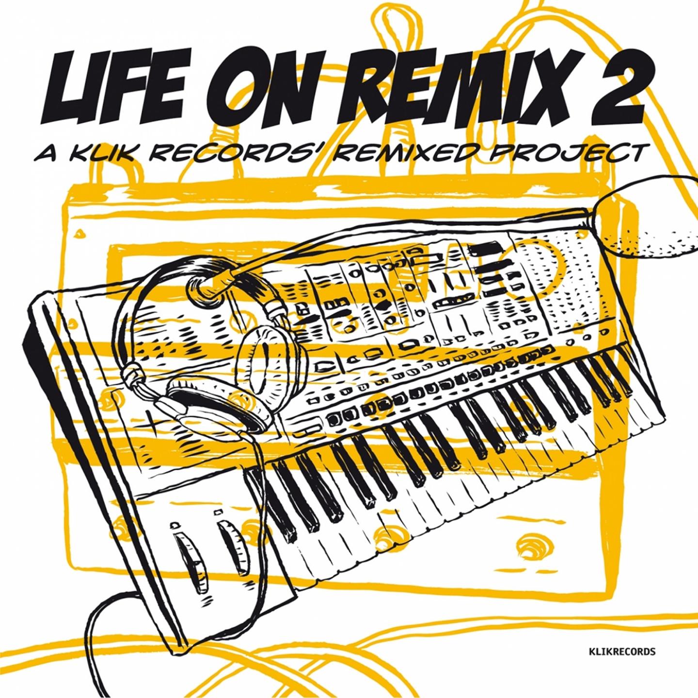 Постер альбома Life On Remix 2