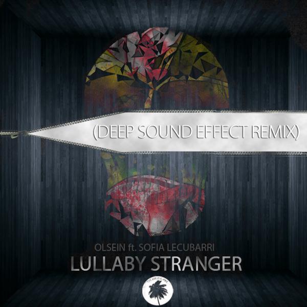 Постер альбома Lullaby Stranger (Deep Sound Effect Remix)