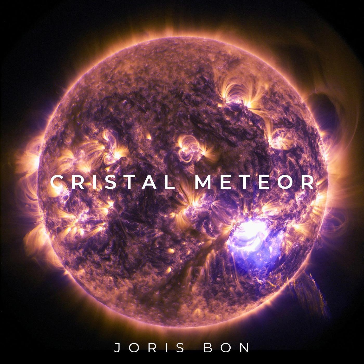 Постер альбома Cristal Meteor