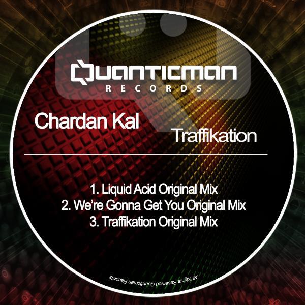 Chardan Kal - Traffikation (Original Mix)