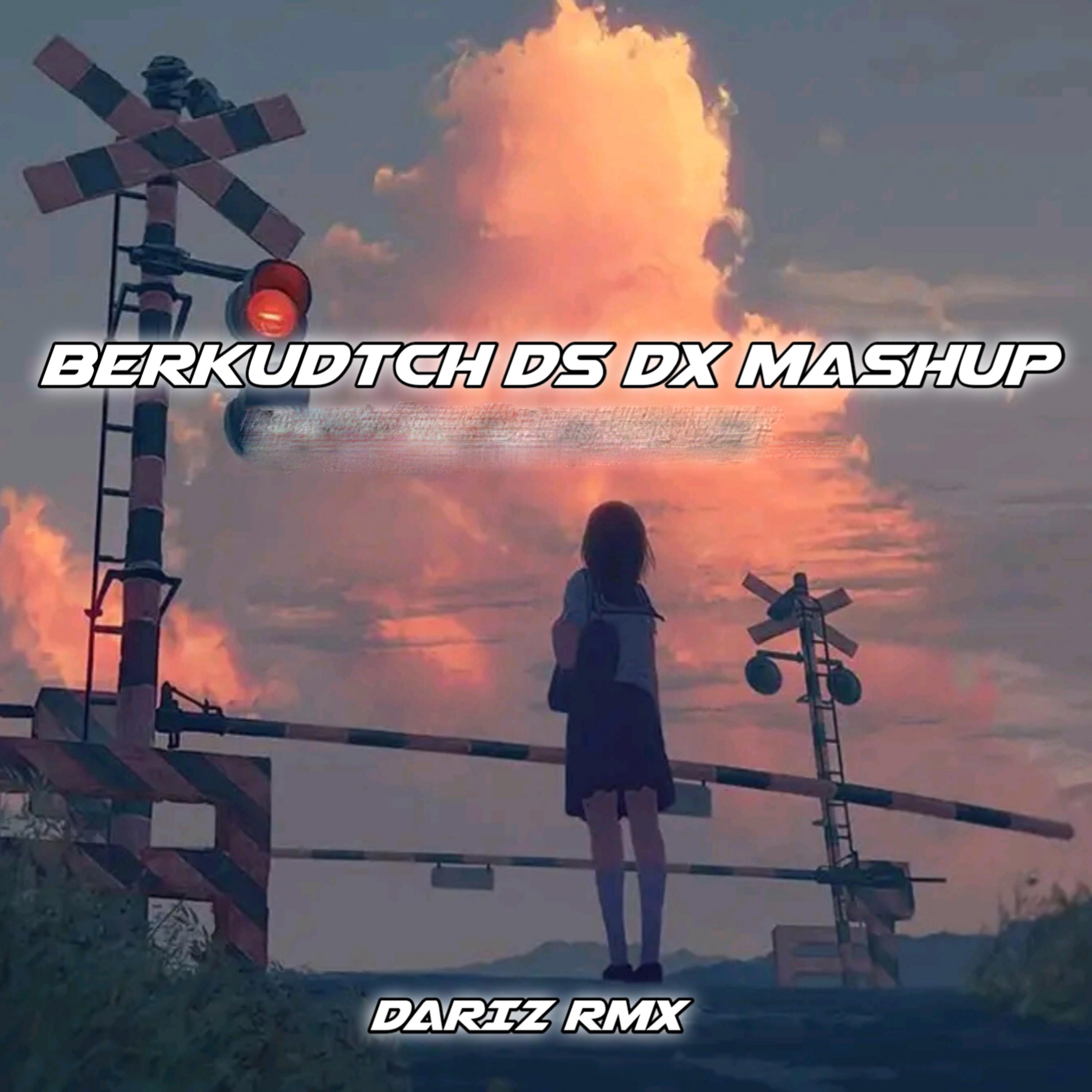 Постер альбома Berkudtch Ds Dx Mushup