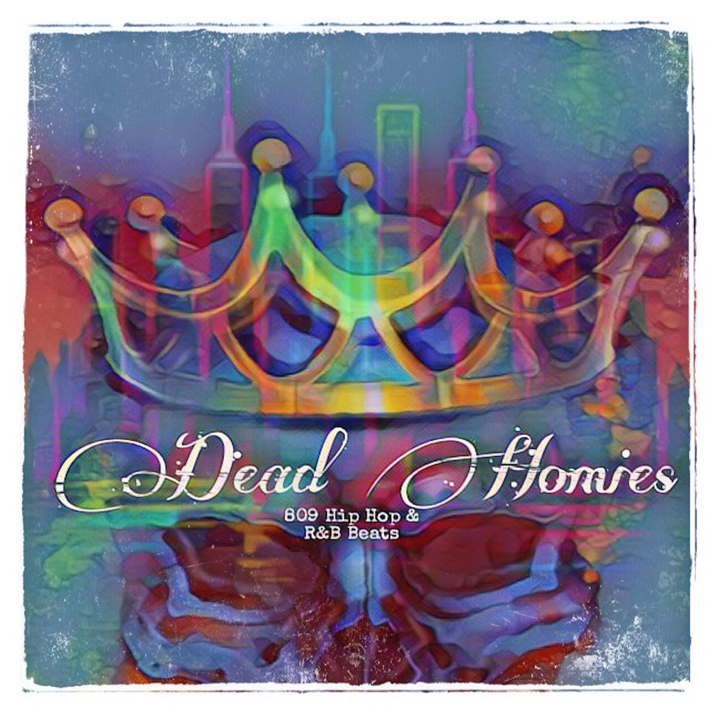Постер альбома Dead Homies 809 Hip Hop & R&B Beats