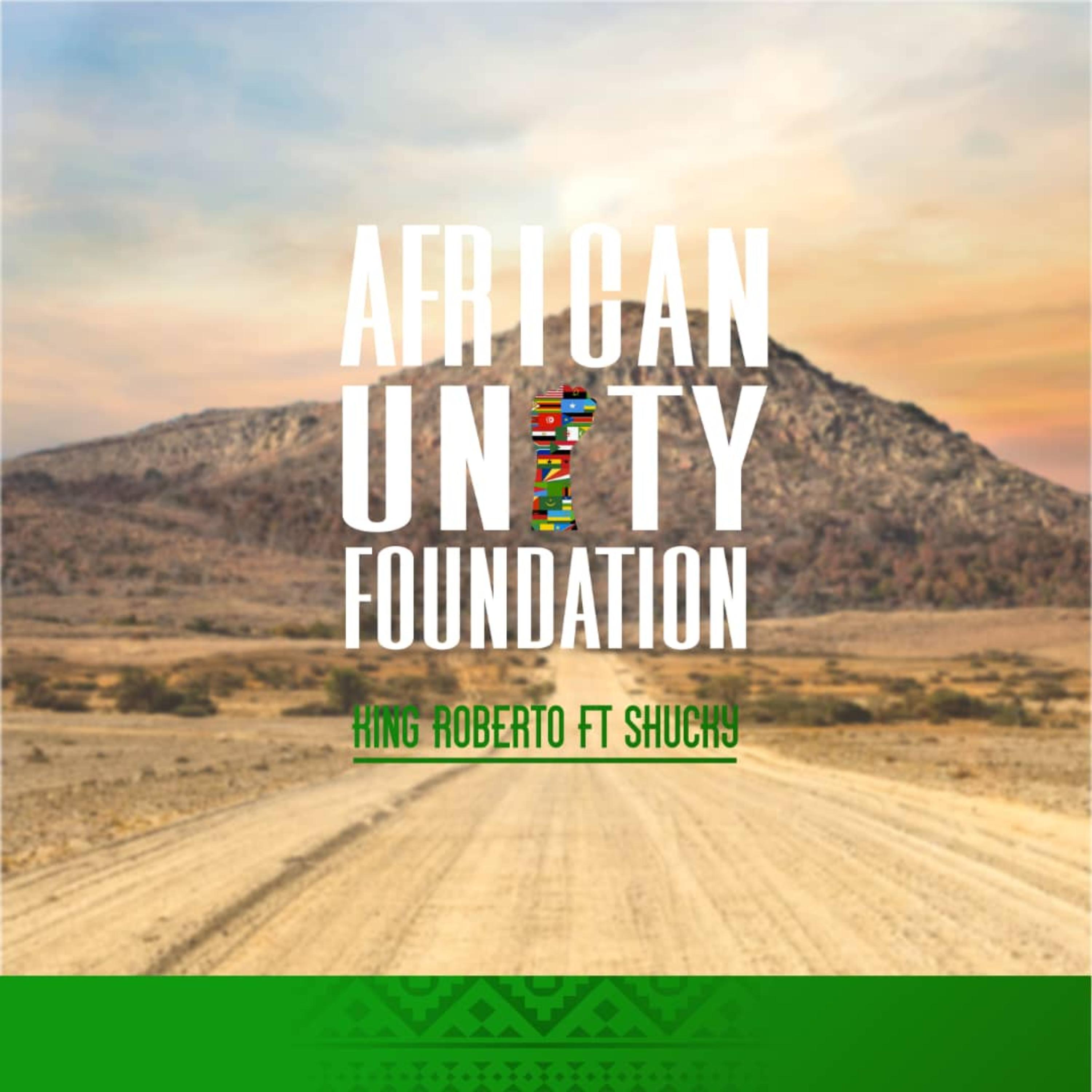 Постер альбома African Unity Foundation (feat. Shucky)