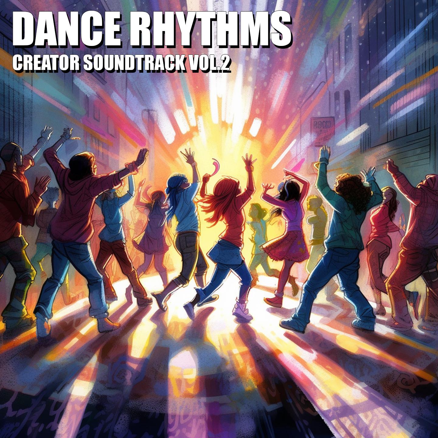Постер альбома Dance Rhythms. Creator Soundtrack, Vol. 2