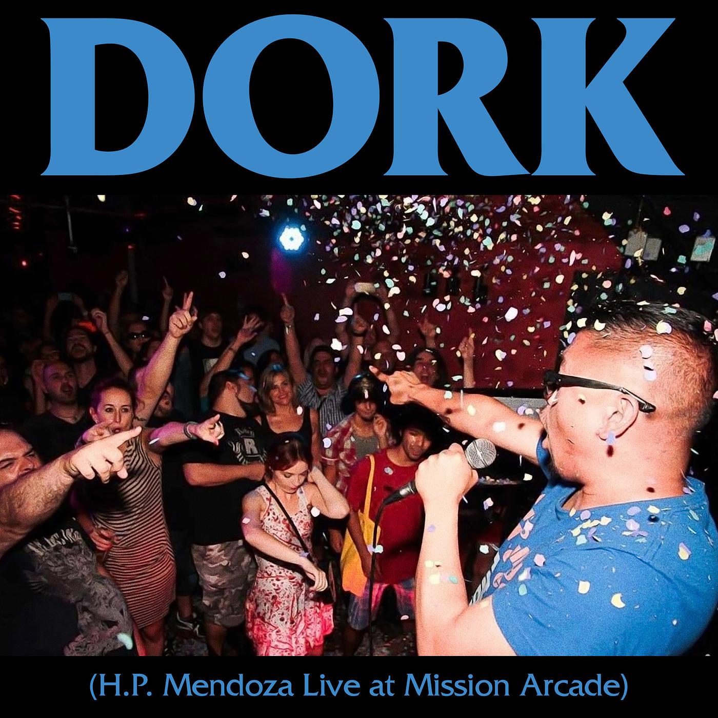 Постер альбома Dork (Live at Mission Arcade)