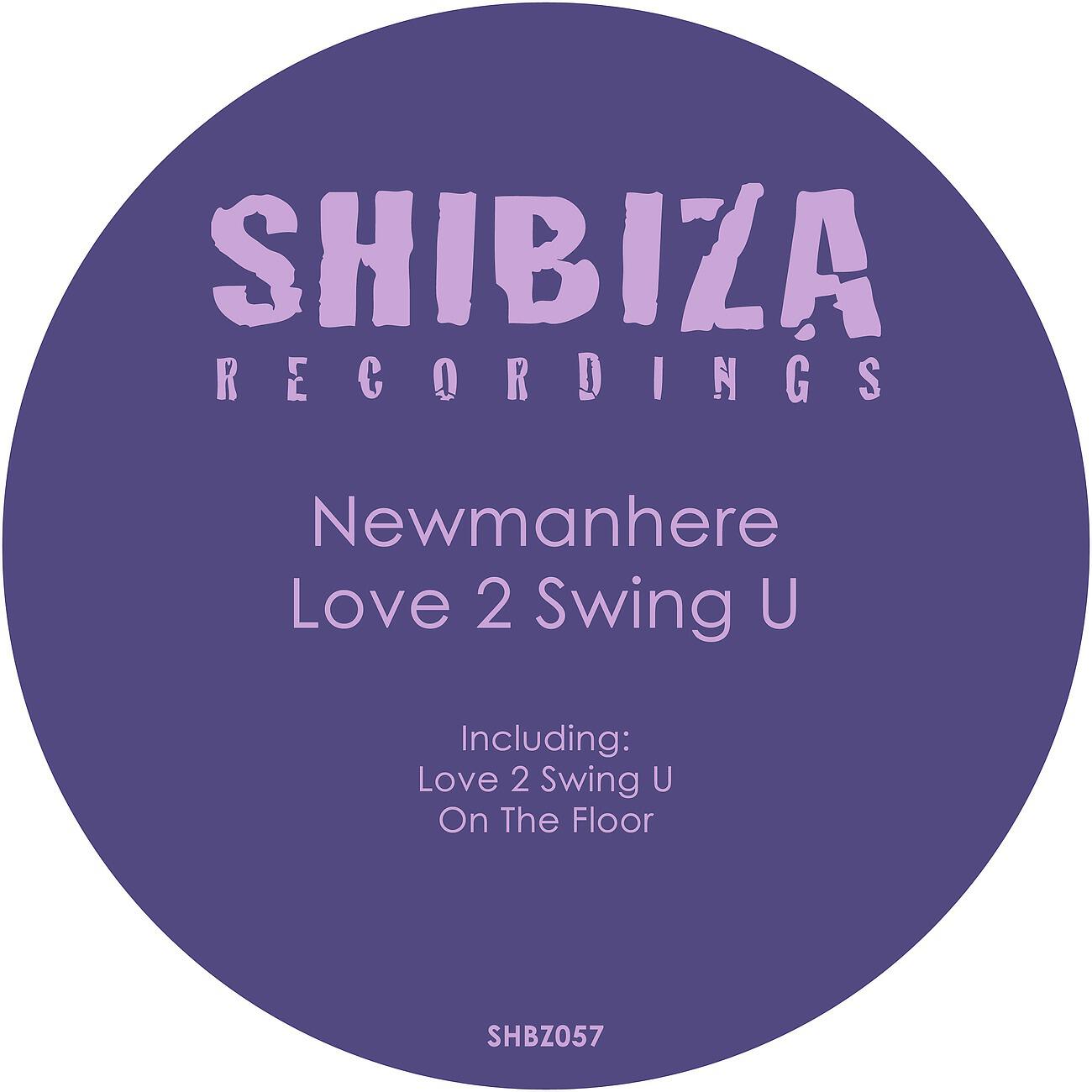 Newmanhere - On the Floor