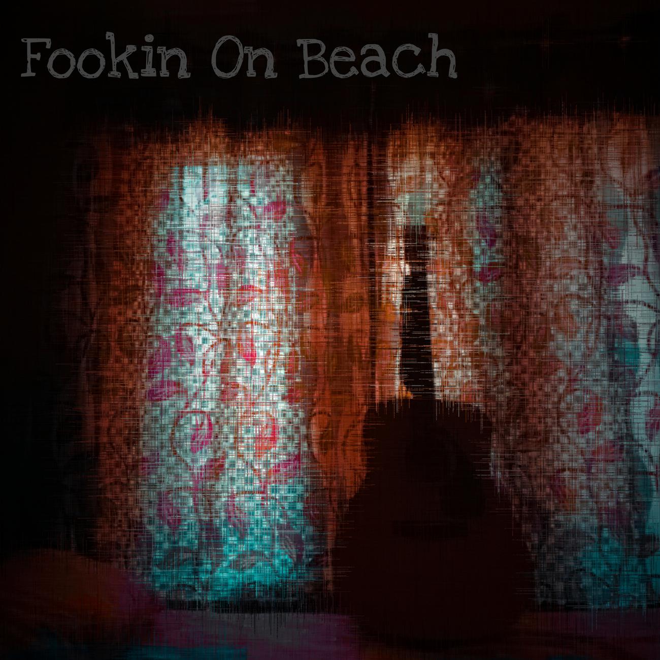 Постер альбома Fookin on Beach