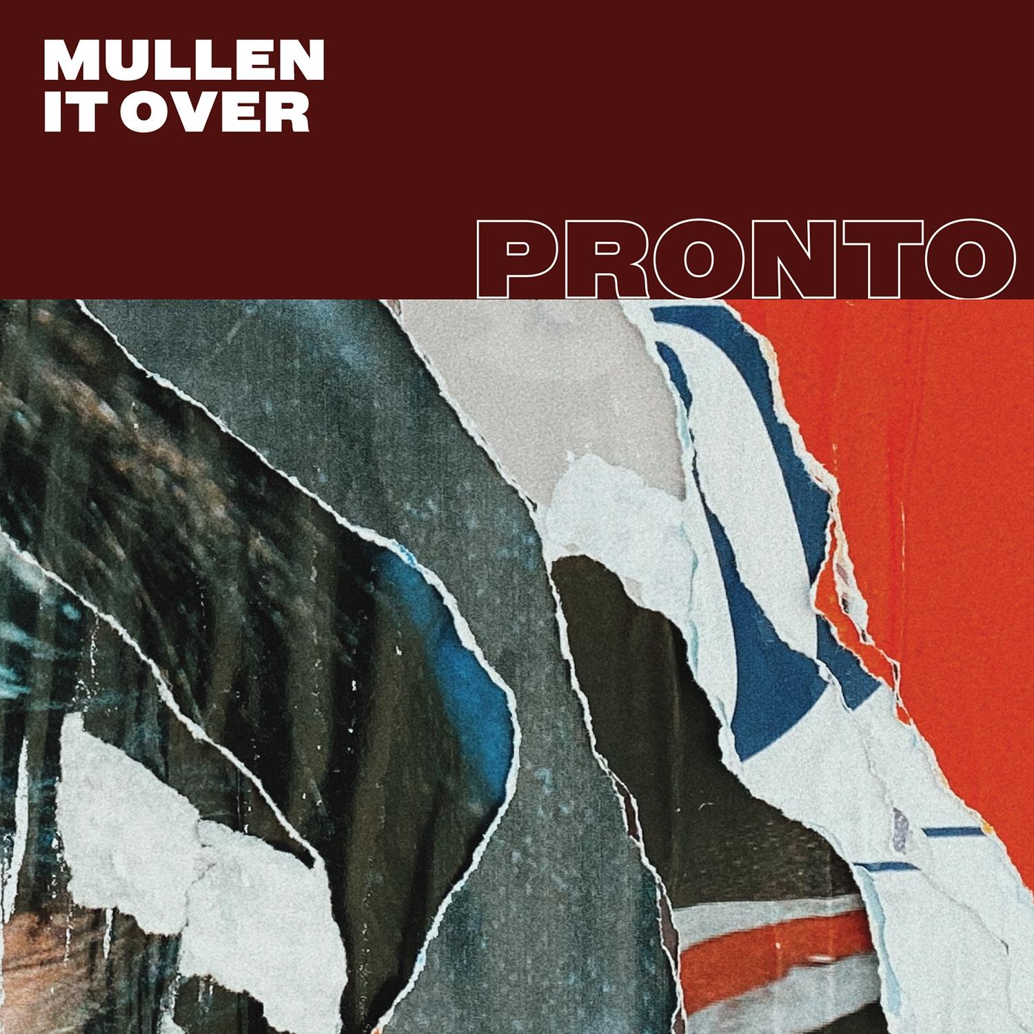 Постер альбома Mullen It Over