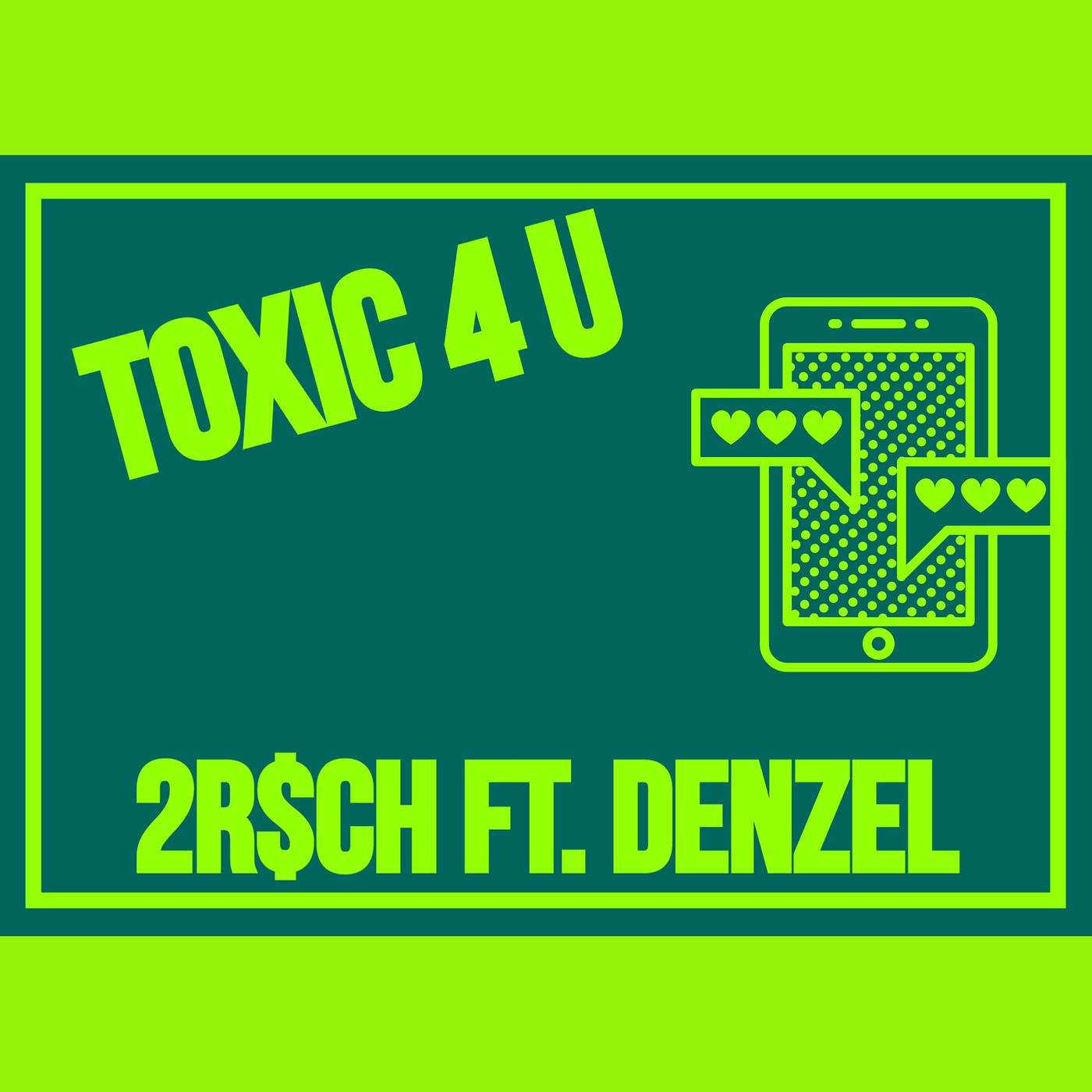 Постер альбома Toxic 4 U