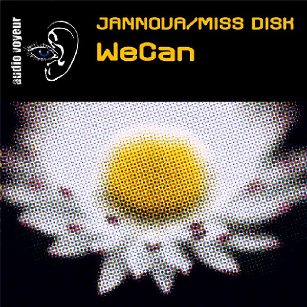 Jannova/Miss Disk - We Can (Original Mix)