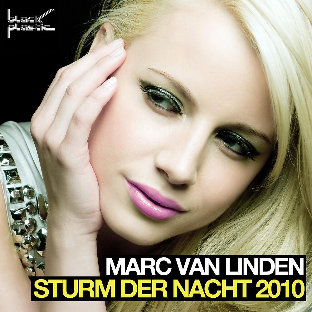 Marc van Linden - Sturm der Nacht 2010 (Steve Murano Remix Edit)