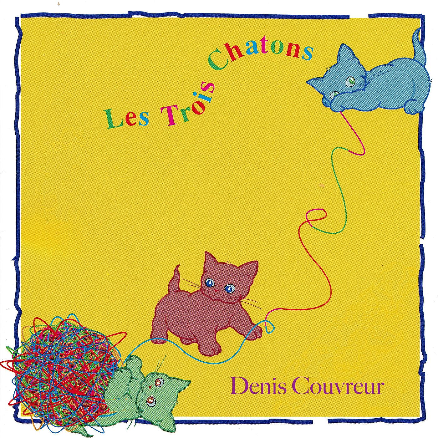 Постер альбома Les Trois Chatons