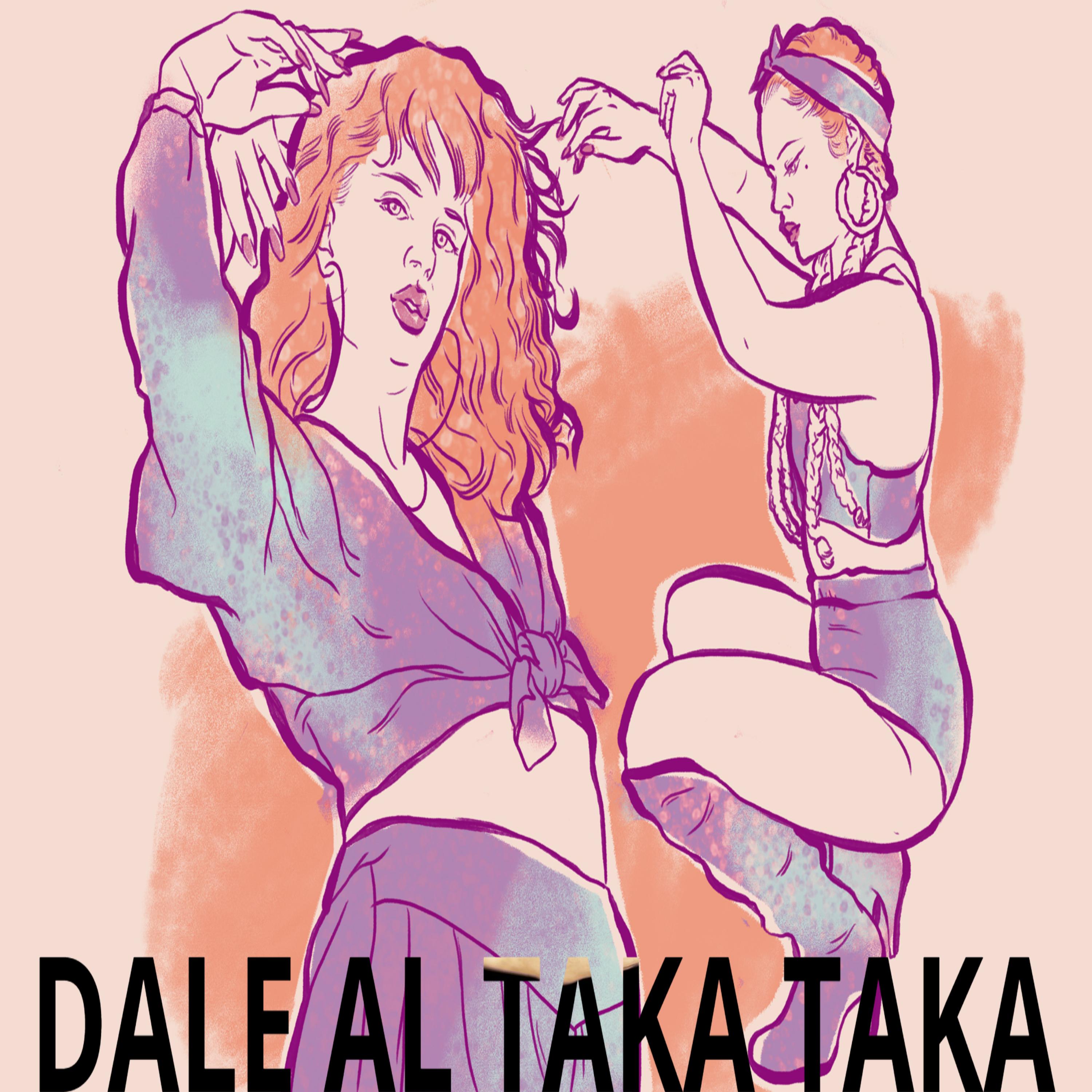 Постер альбома Dale al Taka Taka