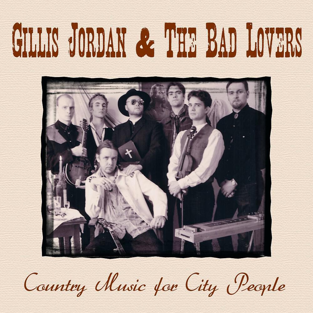 Gillis Jordan & The Bad Lovers - Prodigal Son