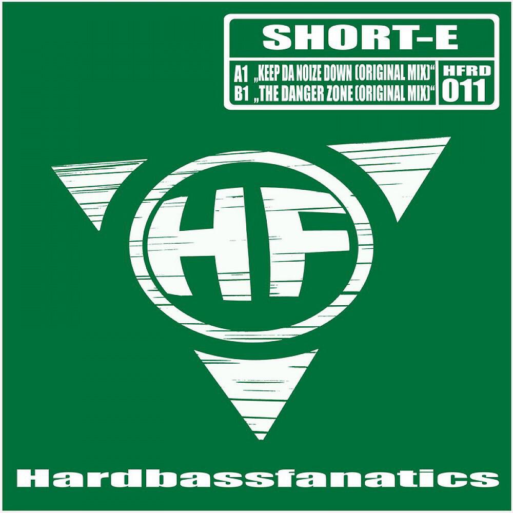 Short-E - The Danger Zone (Original Mix)