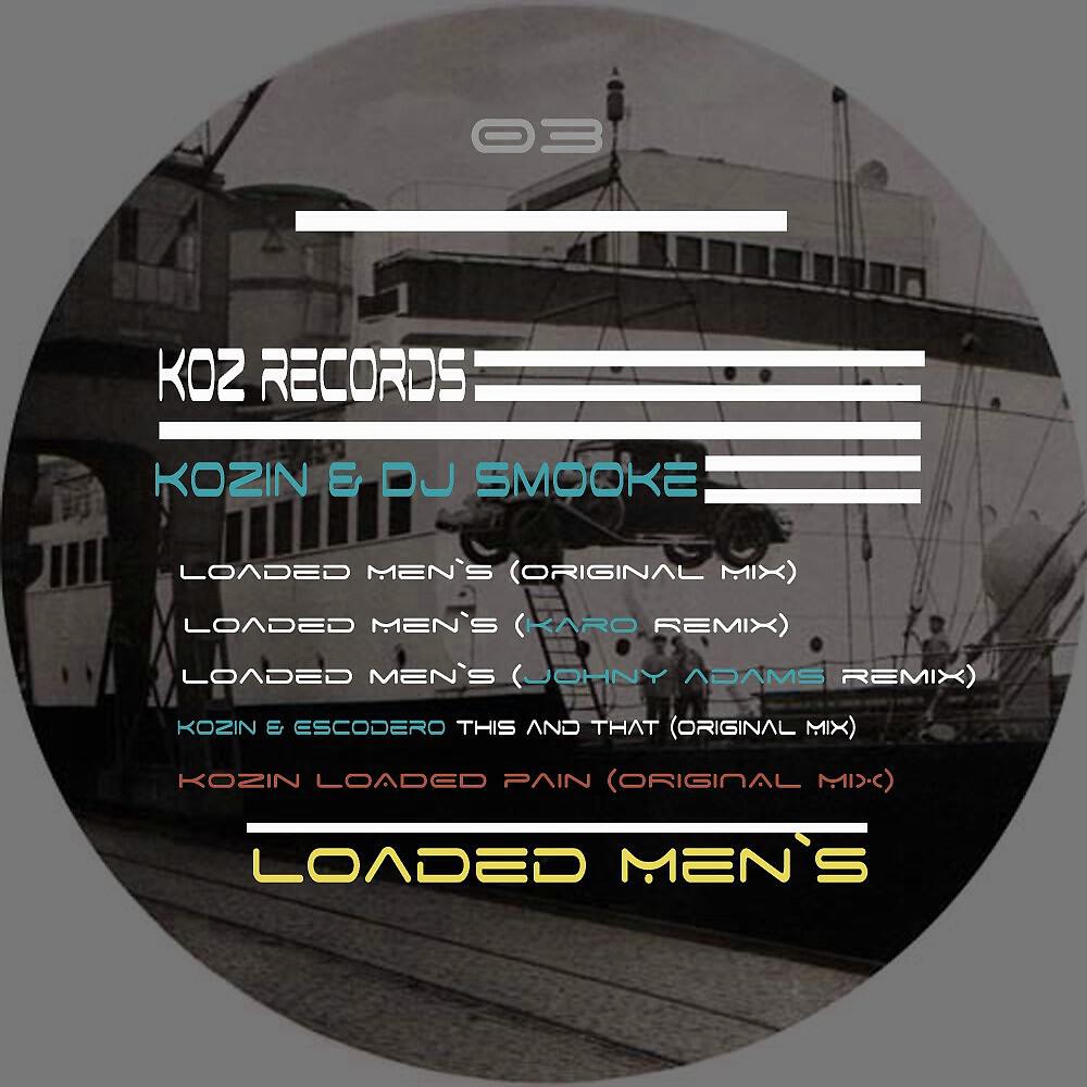 Kozin - Loaded Men`s (Johny Adams Remix)