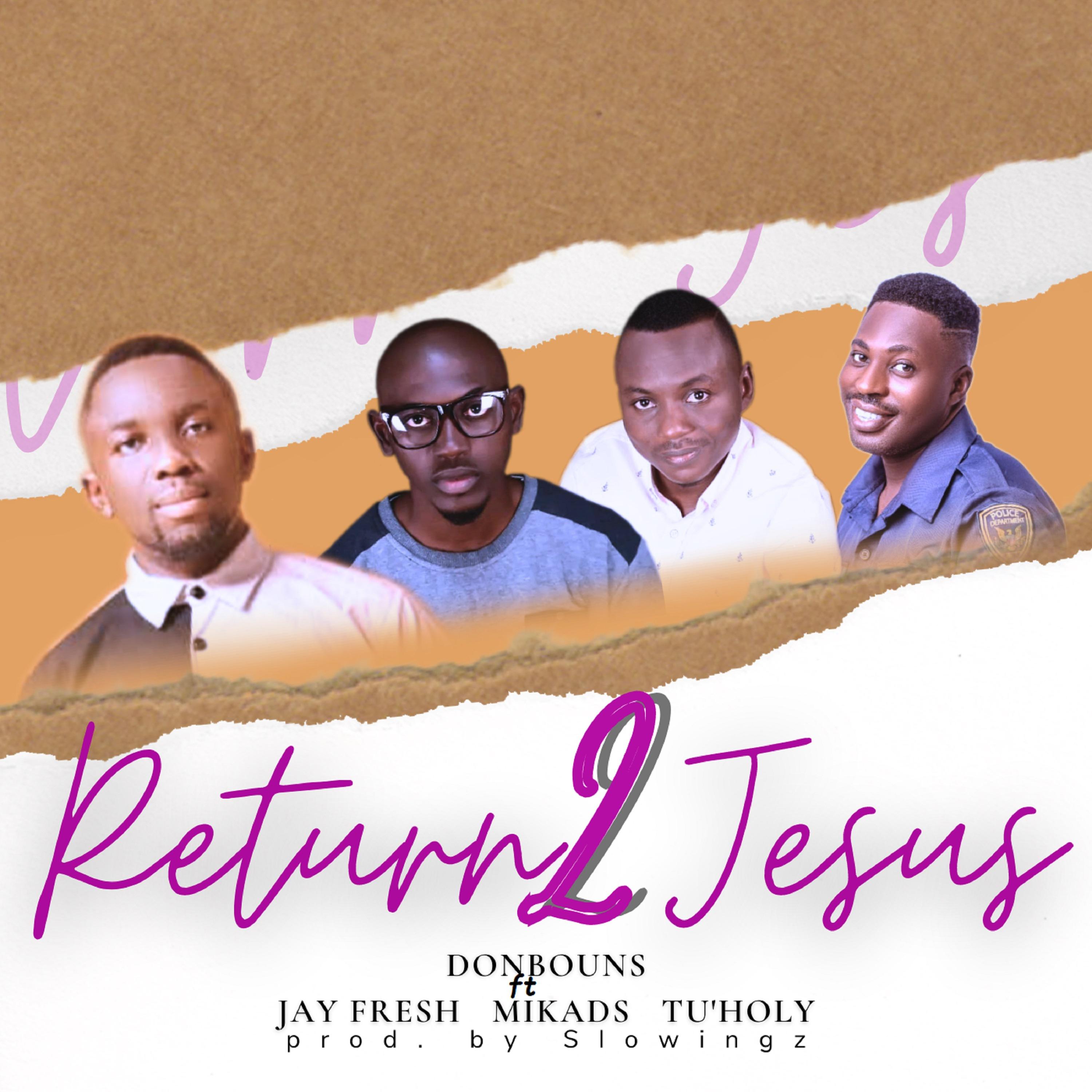 Постер альбома Return 2 Jesus