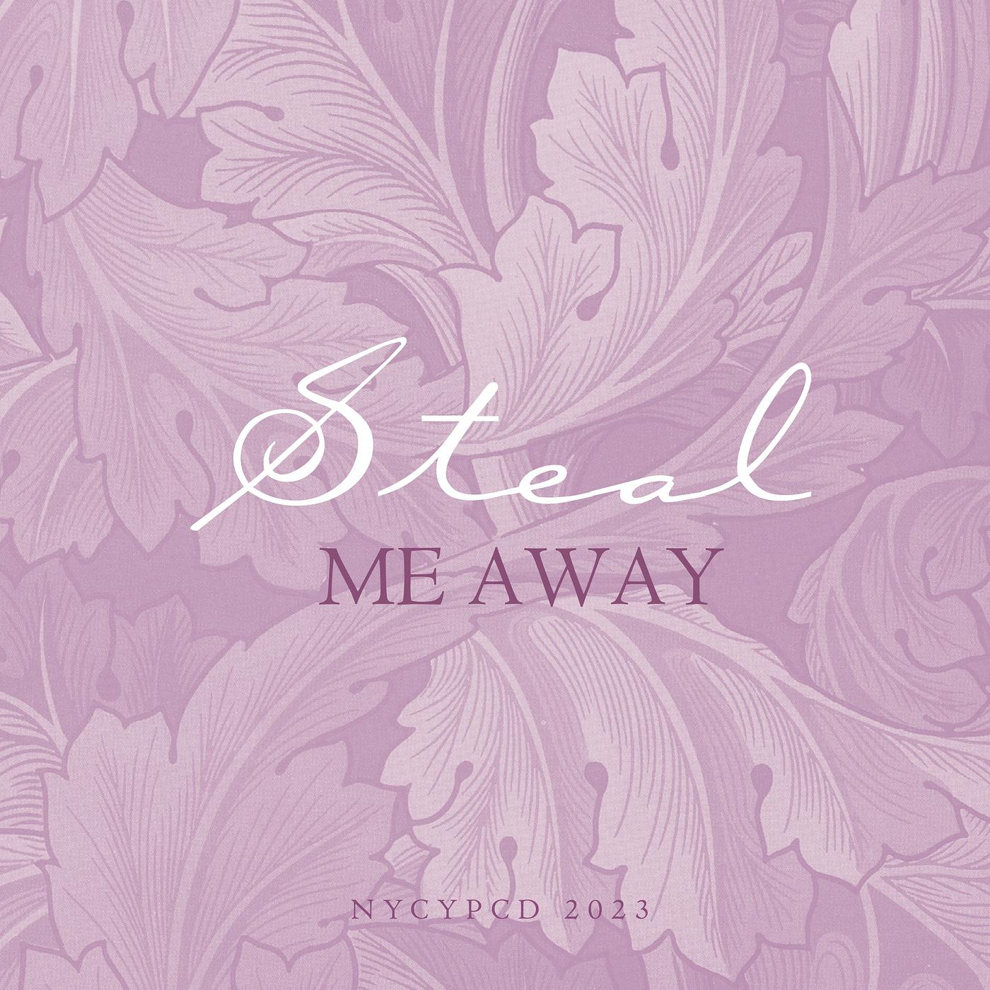 Постер альбома Steal Me Away