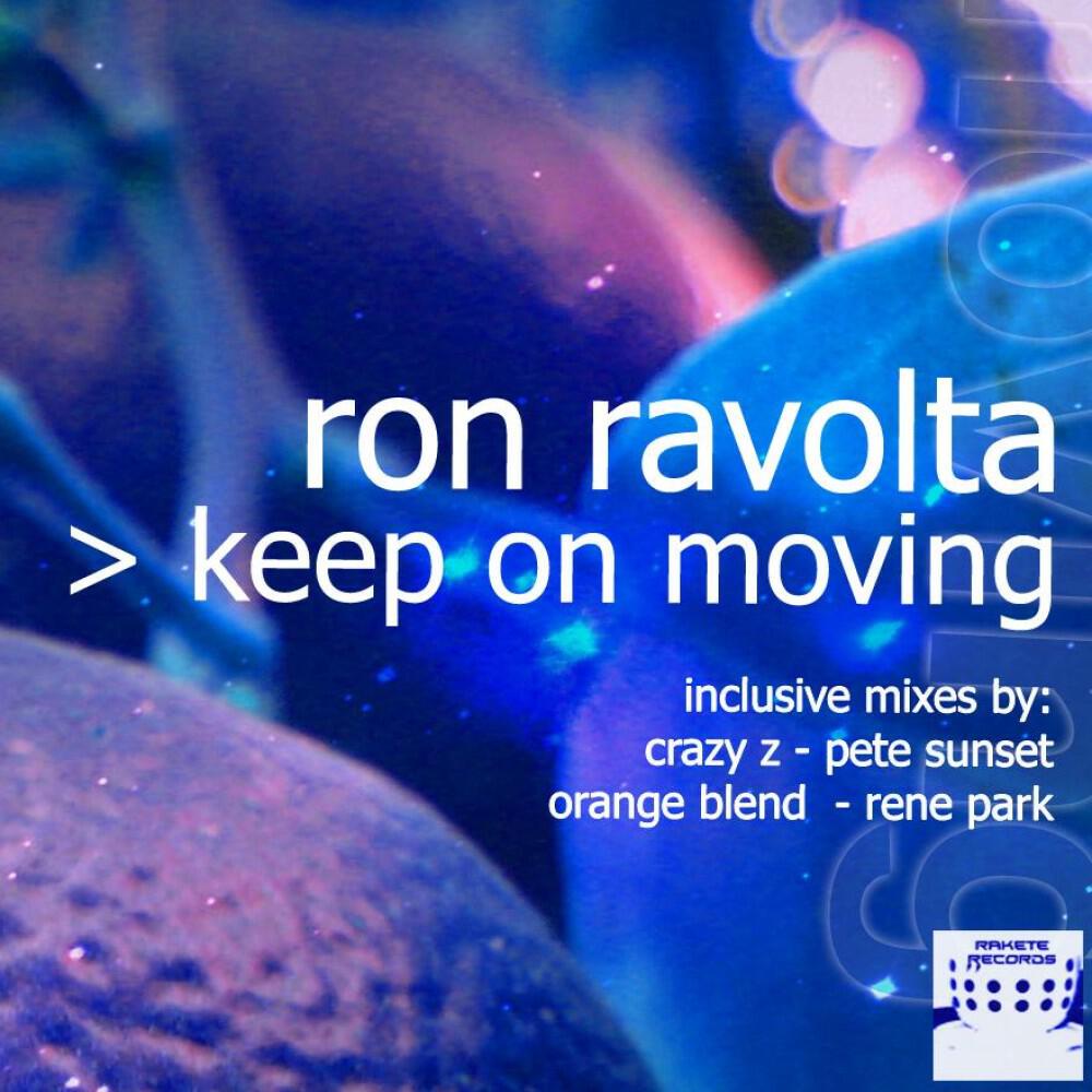 Ron Ravolta - Keep On Moving (Pete Sunset Radio Edit)