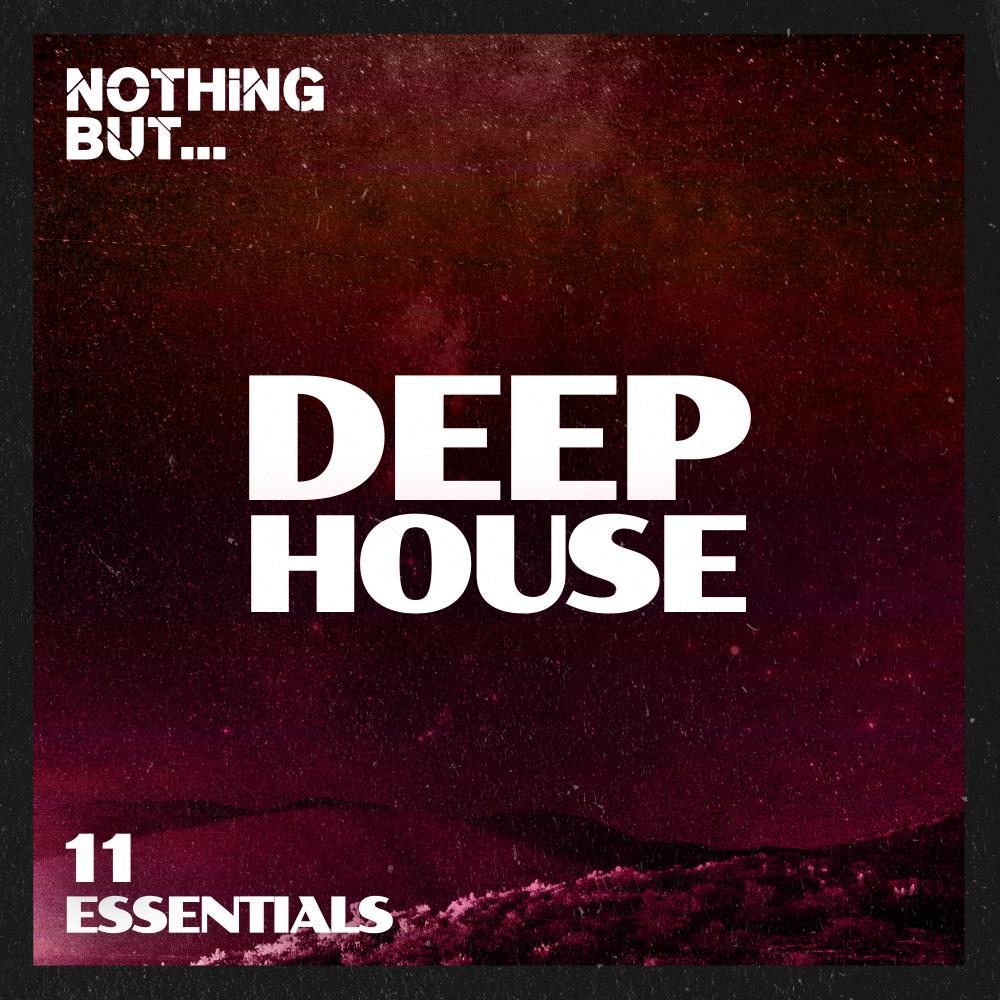 Постер альбома Nothing But... Deep House Essentials, Vol. 11