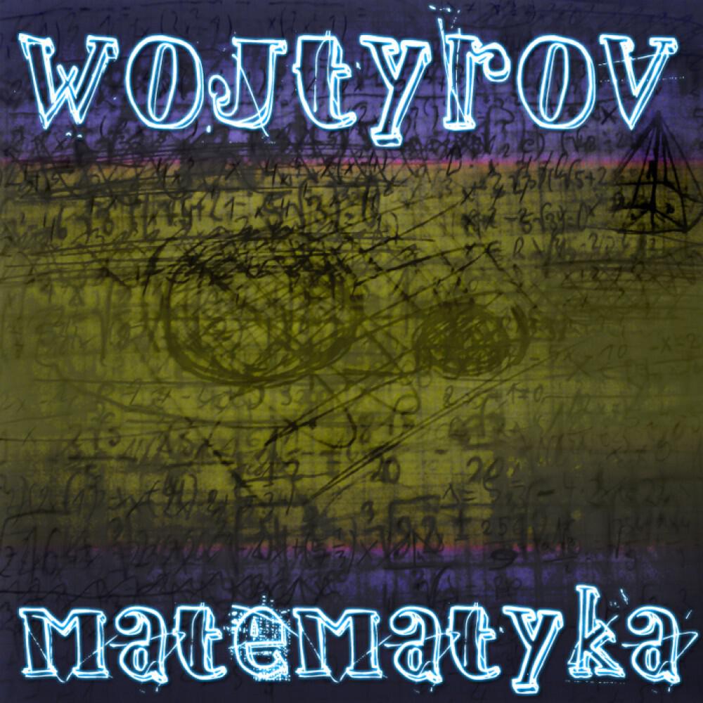 Wojtyrov - Matematyka (Re-Charge Remix)