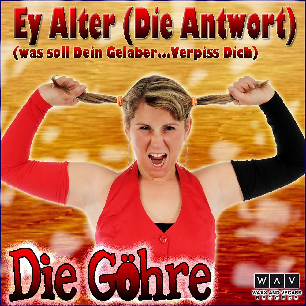Постер альбома Ey Alter (Die Antwort)