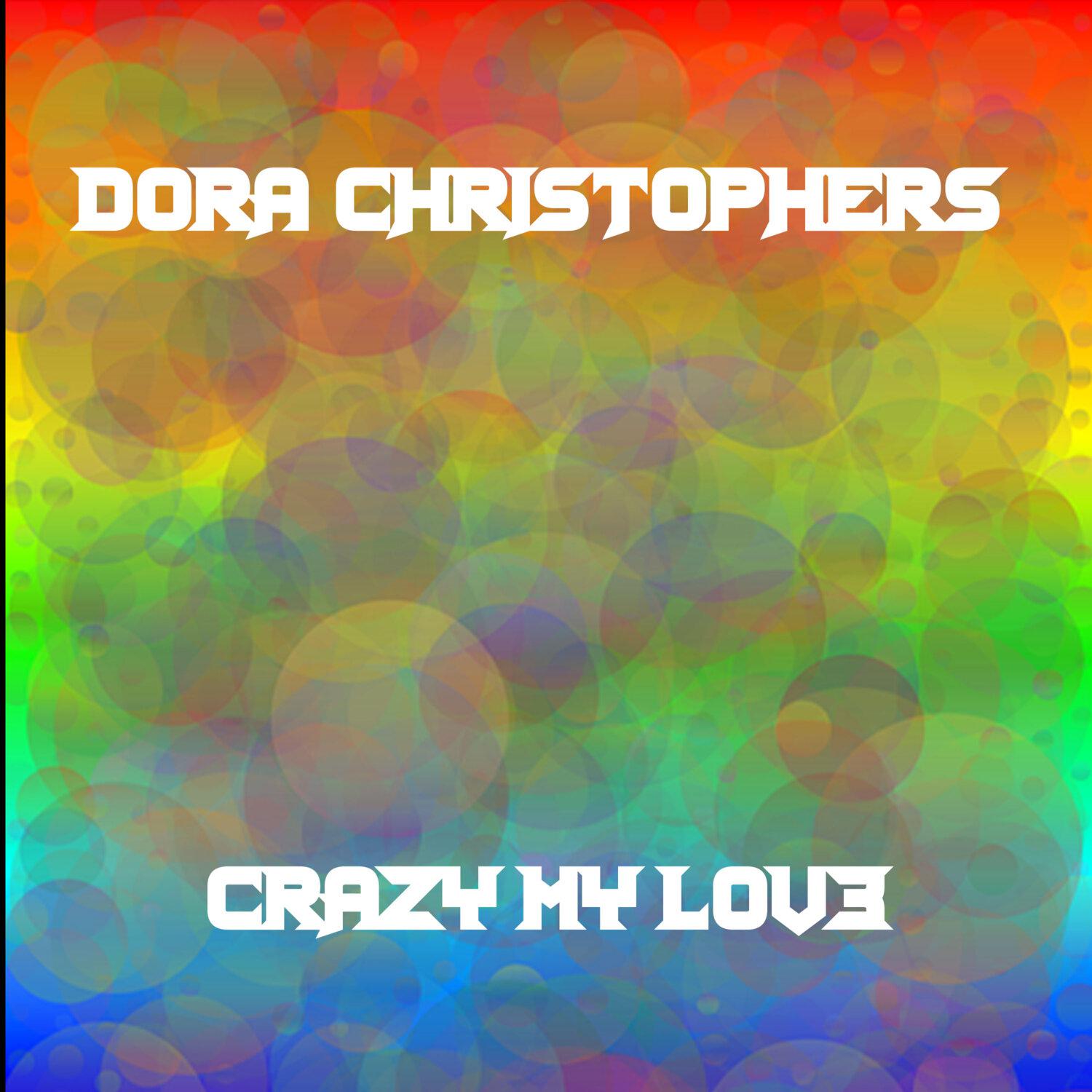 Постер альбома Crazy My Love