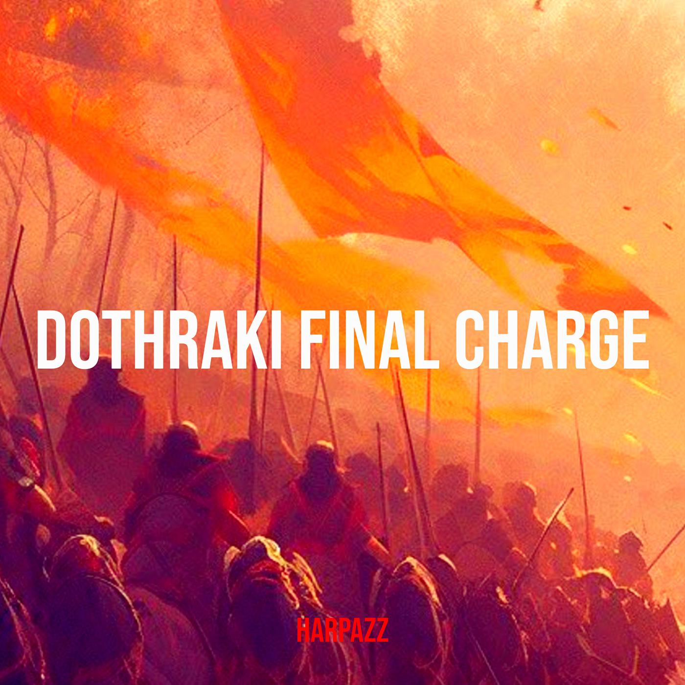 Постер альбома Dothraki Final Charge