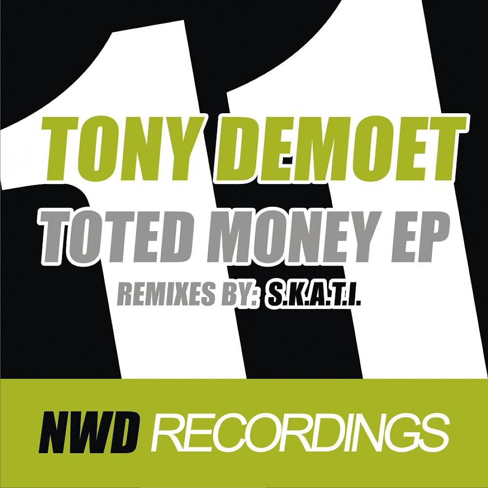 Постер альбома Toted Money EP