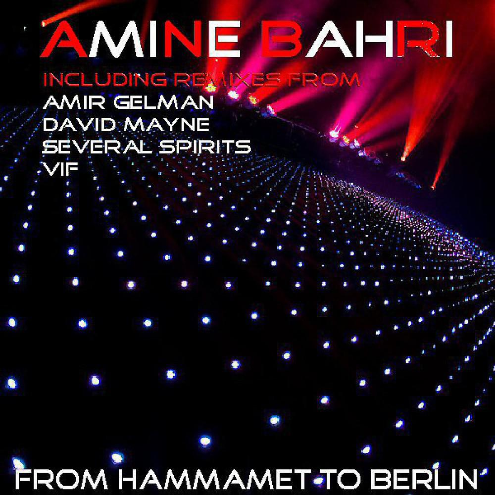 Постер альбома From Hammamet to Berlin (Summer Remixes)