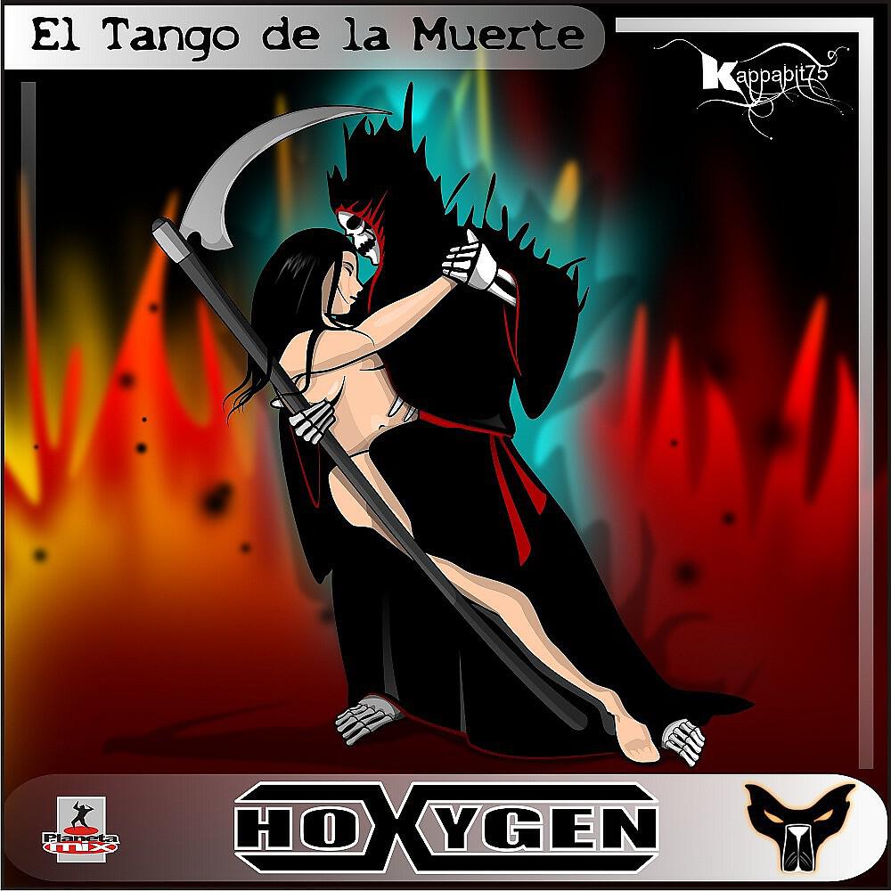 Hoxygen - El Tango De La Muerte (Hoxygen Romantic Remix)