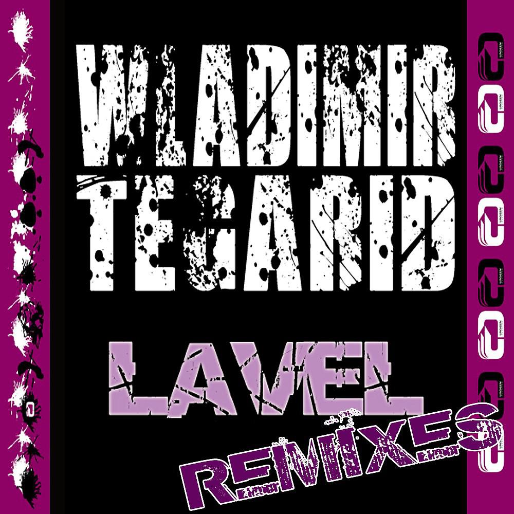 Wladimir Tegarid - Lavel (Yony Uribe Remix)