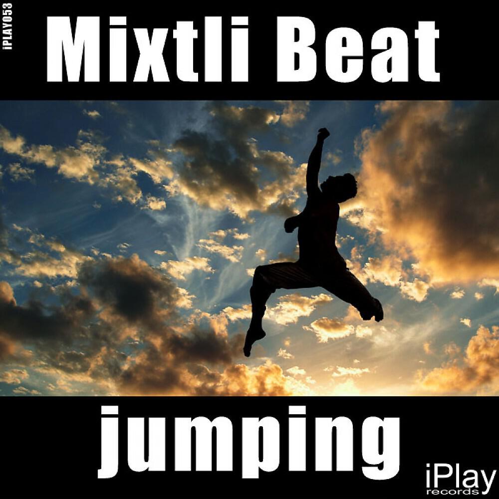 Mixtli Beat - Jumping (Original Mix)