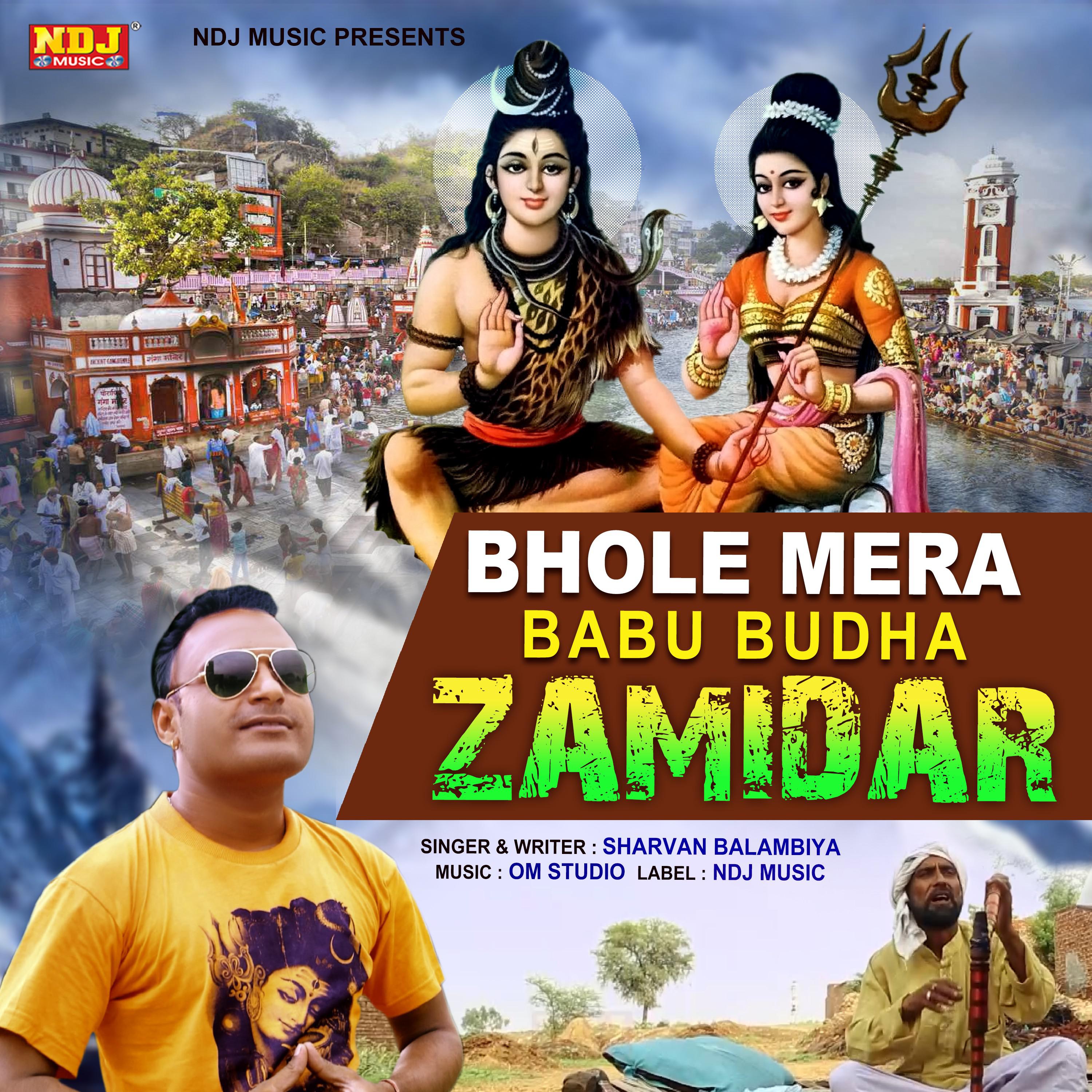 Постер альбома Bhole Mera Babu Budha Zamidar