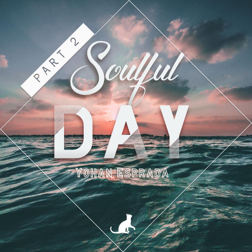 Постер альбома Soulful Day, Part 2