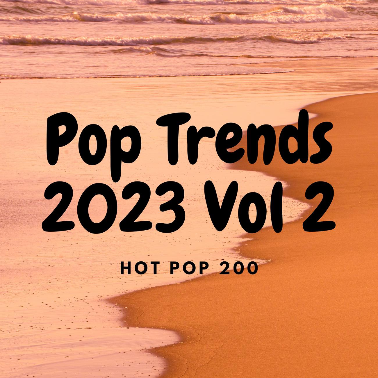 Постер альбома Pop Trends 2023 Vol 2