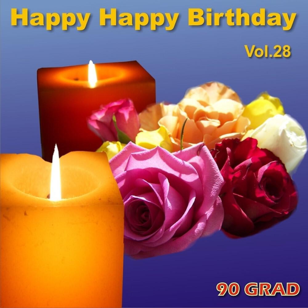 90 Grad - Happy Happy Birthday Elyas
