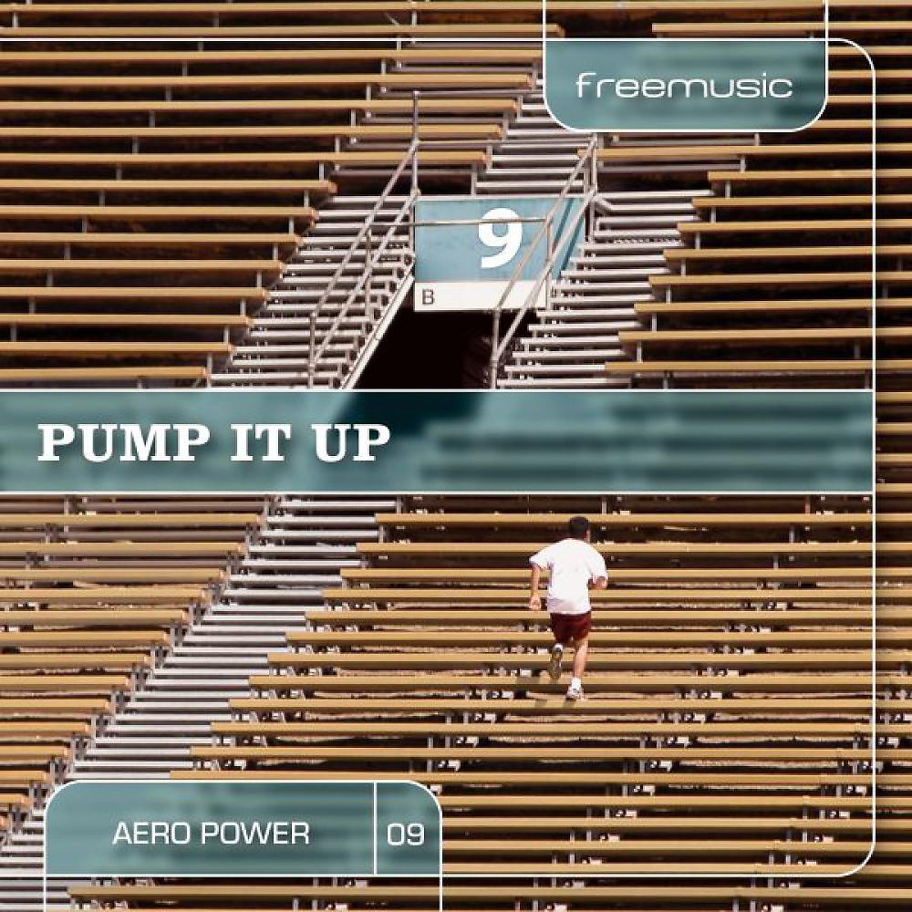 Постер альбома Aero Power 9 - Pump It Up