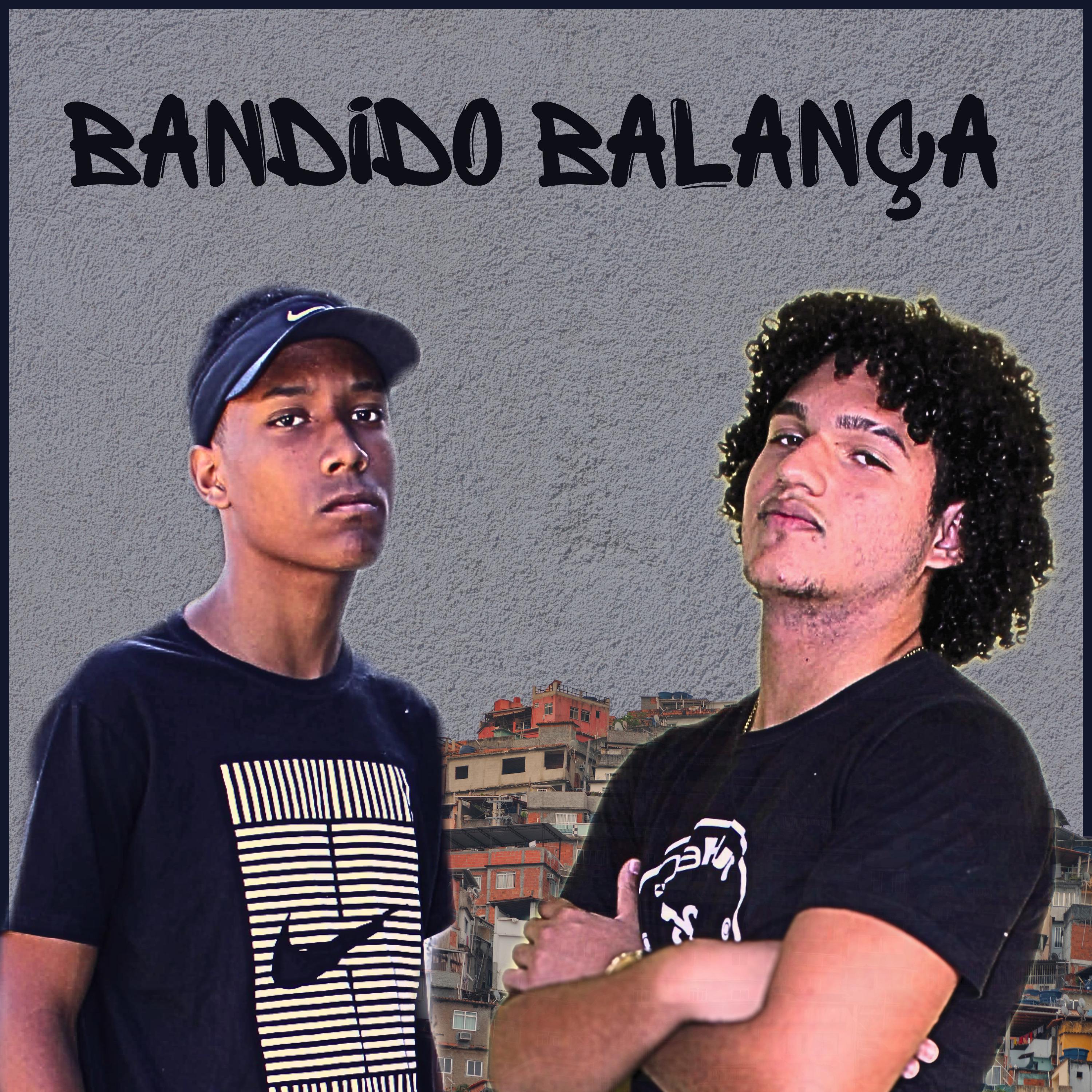 Постер альбома Bandido Balança