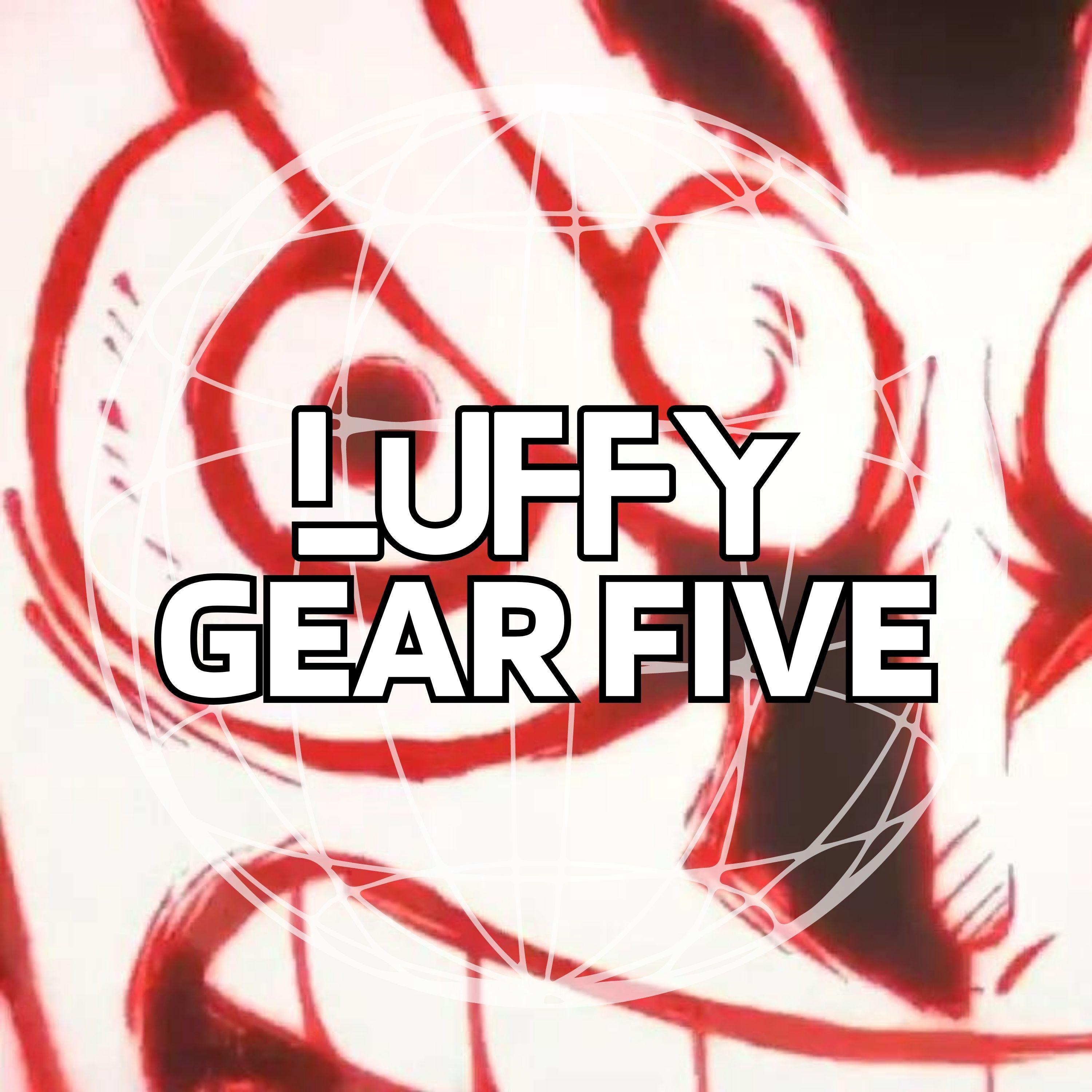 Постер альбома Luffy Gear Five