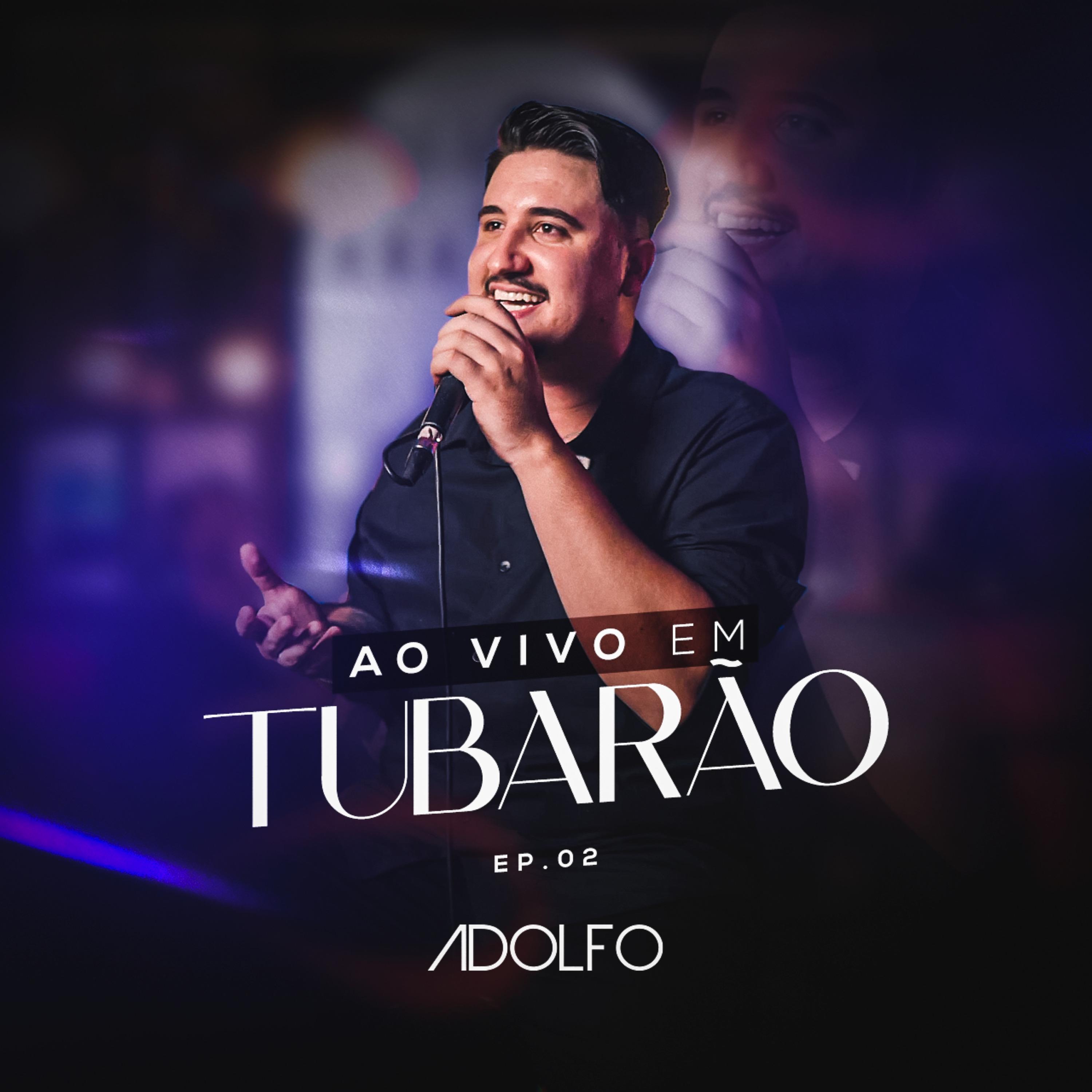 Постер альбома Ao Vivo em Tubarão, Ep. 2