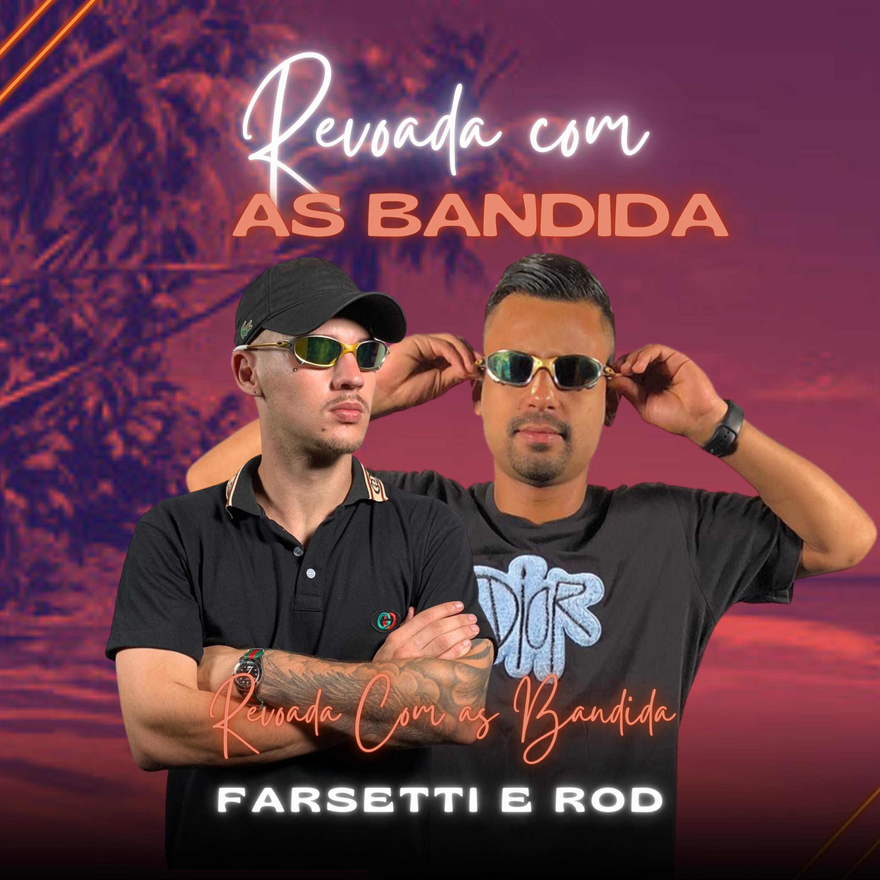 Постер альбома Revoada Com as Bandida