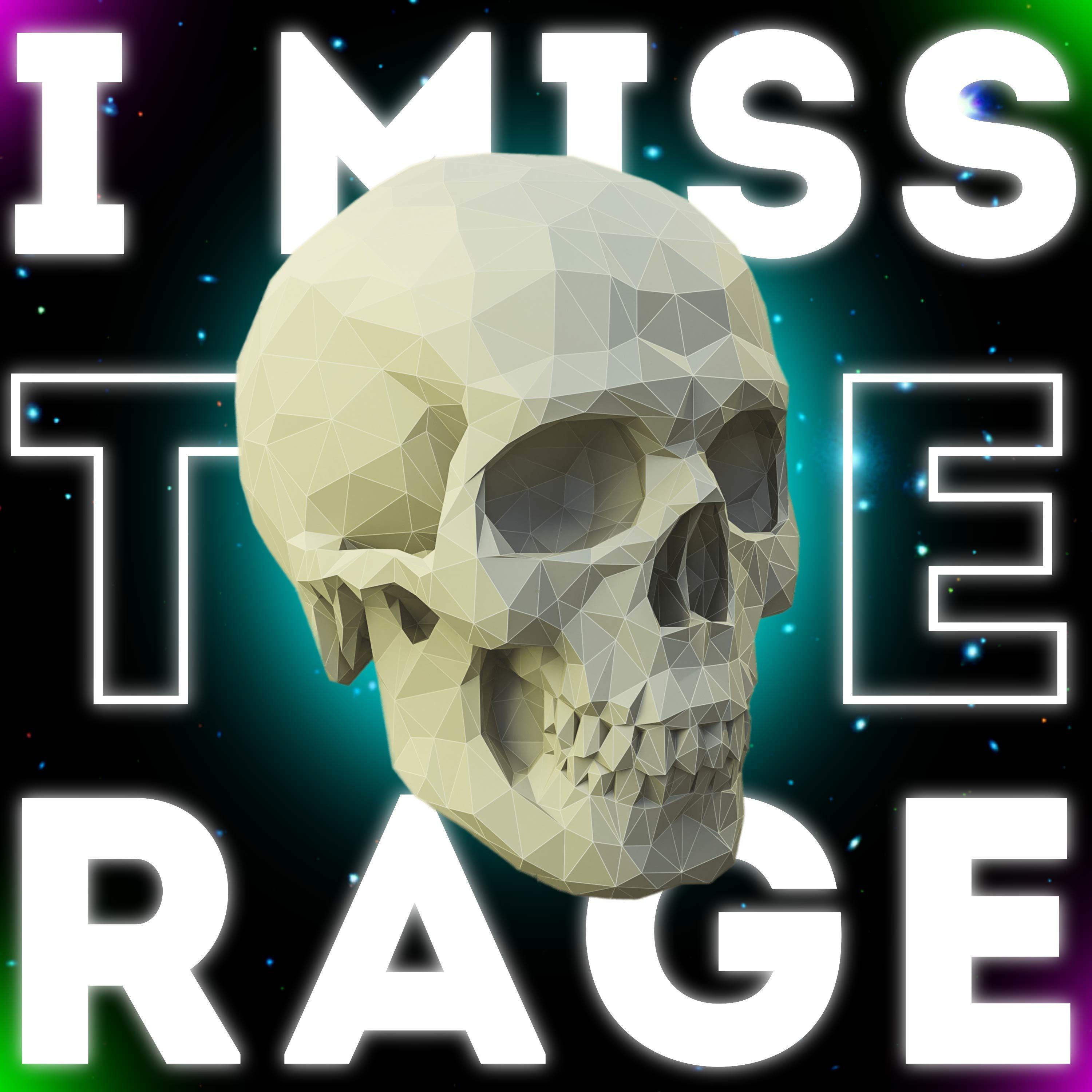 Постер альбома I Miss the Rage