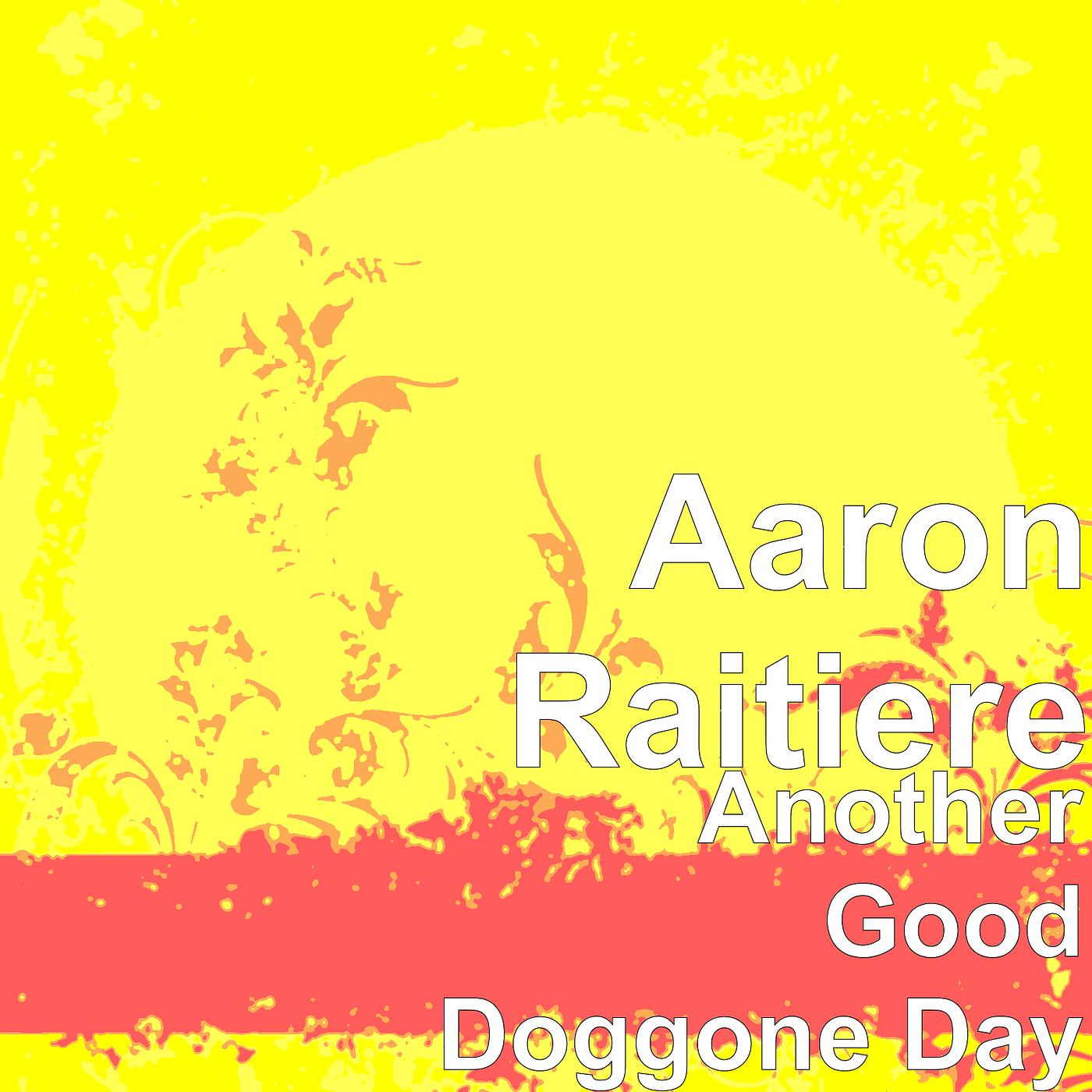 Постер альбома Another Good Doggone Day